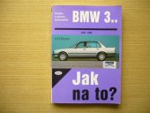 kniha Údržba a opravy automobilů BMW řada 3.. typ E 30, limuzína 9/82-9/90, Touring 9/87-2/94, Kopp 1996