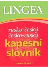 kniha Rusko-český, česko-ruský kapesní slovník, Lingea 2008
