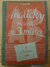 kniha Anglicky mluvit za tři měsíce 1. - Rozhovory a mluvnice, Práce 1949