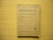 kniha Biologie pro nejvyšší třídu středních škol Závěr přírodovědného učiva, Česká grafická Unie 1947