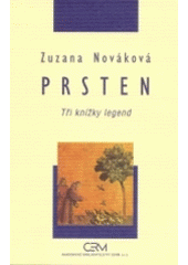 kniha Prsten (tři knížky legend), Cerm 2004