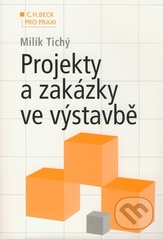 kniha Projekty a zakázky ve výstavbě, C. H. Beck 2008