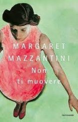 kniha Non ti muovere, Mondadori 2018