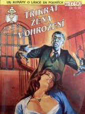 kniha Třikrát žena v ohrožení  2/94 Italova kletba / Symfonie ďábelského houslisty / Osudné jaro, Ivo Železný 1994