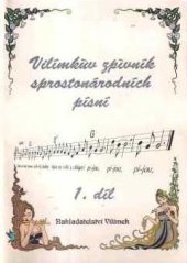 kniha Vilímkův zpěvník sprostonárodních písní 1. díl, Vilímek 1992