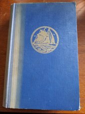 kniha Cesta mládí I, - V okovech - Román a skutečnost., A.V. Novák 1933