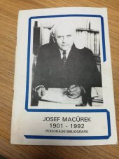 kniha Josef Macůrek 31. 3. 1901 - 20. 4. 1992 : Personální bibliografie, Státní vědecká knihovna 1992