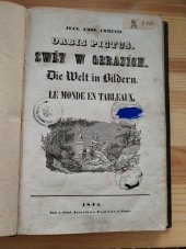 kniha Joan. Amos. Comenii Orbis pictus = Swět w obrazích = Die Welt in Bildern = Le monde en tableaux, Tisk a sklad Jaroslawa Pospíšila 1845