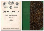 kniha Časopis turistů ročník XIX (1907) vydávaný Klubem československých turistů, Klub československých turistů 1907