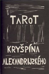 kniha Tarot Kryšpína Alexandrijského, Pavel Mervart 2011