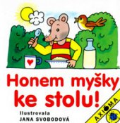 kniha Honem myšky ke stolu!, Axióma 2002