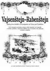 kniha Vajsenštejn-Rabenštejn zbytky dvou hrádků severozápadně od Vrbna pod Pradědem, Beatris 2010