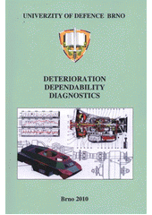 kniha Deterioration, dependability, diagnostics monograph, Hansdesign 2010