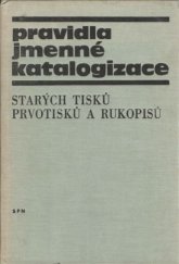 kniha Pravidla jmenné katalogizace starých tisků, prvotisků a rukopisů, SPN 1971