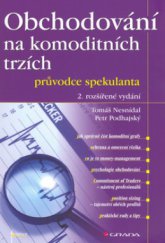 kniha Obchodování na komoditních trzích průvodce spekulanta, Grada 2006