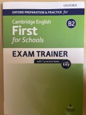 kniha Oxford Preparation & Practice for Cambridge English First for Schools Exam Trainer Student´s Book Pack with Key, Oxford University Press 2018