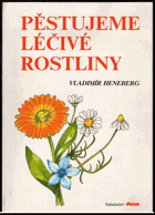 kniha Pěstujeme léčivé rostliny, Dona 1992