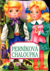 kniha Perníková chaloupka, Svojtka & Co. 2002