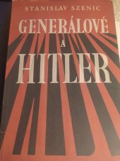 kniha Generálové a Hitler, Svobodné slovo - Melantrich 1954