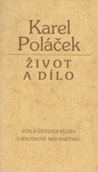 kniha Karel Poláček život a dílo : stálá expozice muzea v Rychnově nad Kněžnou, Okresní muzeum Orlických hor 1995