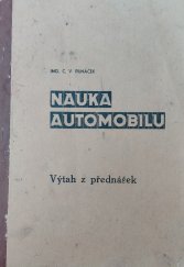 kniha Nauka automobilu výtah z přednášek, s.n. 1938