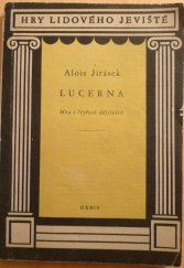 kniha Lucerna Hra o 4 dějstvích, Orbis 1957