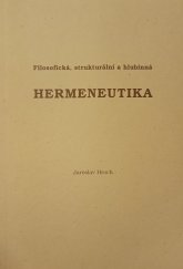 kniha Filosofická, strukturální a hlubinná hermeneutika, Marek Konečný 2009
