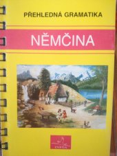 kniha Přehledná gramatika Němčina, INFOA 1995