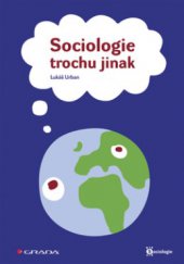kniha Sociologie trochu jinak, Grada 2008