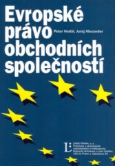 kniha Evropské právo obchodních společností, Linde 2005