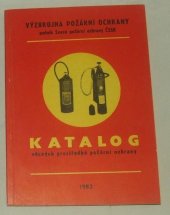 kniha Katalog věcných prostředků požární ochrany, Výzbrojny požární ochrany podniku Svazu požární ochrany ČSSR 1982