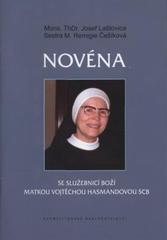 kniha Novéna se služebnicí Boží Matkou Vojtěchou Hasmandovou z Kongregace Milosrdných sester sv. Karla Boromejského (SCB), Karmelitánské nakladatelství 2010