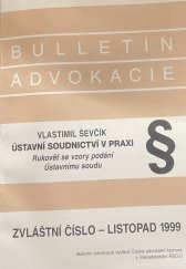 kniha Ústavní soudnictví v praxi Rukověť se vzory podání Ústavnímu soudu, Rego 1999