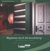 kniha Wegweiser durch die Ausstellung "Die Böhmische Schweiz - Leben, Geheimnis, Inspiration", České Švýcarsko 2010