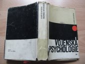 kniha Vojenská psychologie Kap. z psychologie výchovy vojáků, Naše vojsko 1964