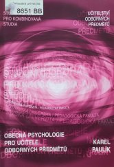 kniha Obecná psychologie pro učitele odborných předmětů, Ostravská univerzita, Pedagogická fakulta 2003