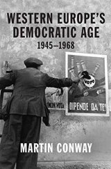 kniha Western Europe's Democratic Age 1945-1968, Princeton University Press 2020