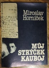 kniha Můj strýček kauboj profram Městských divadel pražských č. 383, DILIA  1987