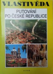 kniha Vlastivěda. Putování po České republice, Alter 1996
