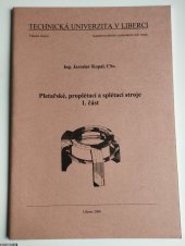 kniha Pletařské, proplétací a splétací stroje 1. část , Technická univerzita v Liberci 2006