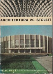 kniha Architektura 20. století, SPN Praha 1980