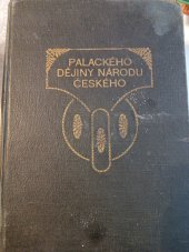 kniha Palackého dějiny národa českého , B.Kočí 1921