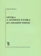 kniha Optika a atomová fyzika pro zahraniční studenty, Karolinum  2002