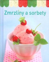 kniha Zmrzliny a sorbety, Naumann & Göbel 2017