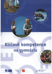 kniha Klíčové kompetence na gymnáziu, Výzkumný ústav pedagogický 2008