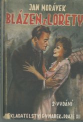 kniha Blázen z Lorety, E. V. Marek 1946