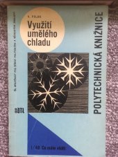 kniha Využití umělého chladu, SNTL 1964