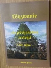 kniha Wyzwanie chrześcijańskiej teologii i nie tylko, Freie Volksmission Krefeld e. V. 1999