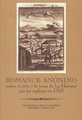 kniha Romance anónimo sobre el sitio y la toma de La Habana por los ingleses en 1762, Karolinum  2011