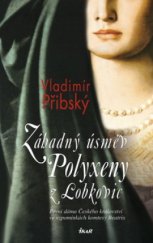 kniha Záhadný úsměv Polyxeny z Lobkovic, Ikar 2010